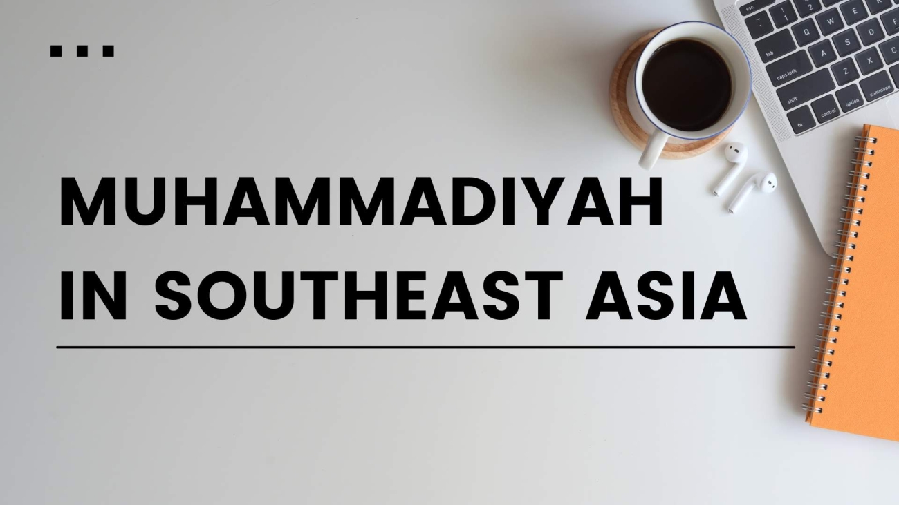 Muhammadiyah in Southeast Asia (Unmuh Barru)